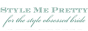 Style Me Pretty